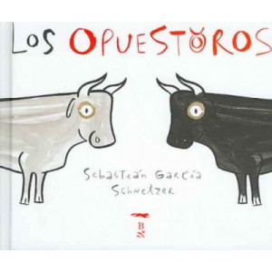 Los Opuestoros/ The Opposite Bulls