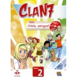 Clan 7 con Hola Amigos!: Student Book Level 2