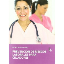 Prevencion de riesgos laborales para celadores / Prevention of occupational risks for guards