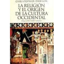La religion y el origen de la cultura occidental / Religion and the origin of Western culture