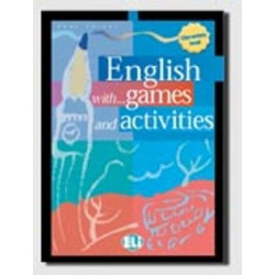 English with Games and Activities: Elementary