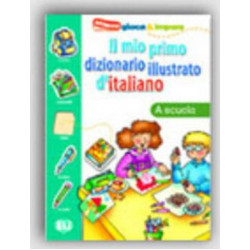 Il Mio Primo Dizionario Illustrato De Italiano