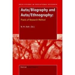 Auto/Biography and Auto/Ethnography