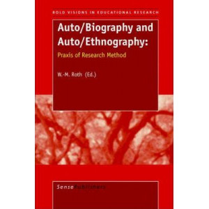 Auto/Biography and Auto/Ethnography