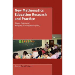 New Mathematics Education Research and Practice