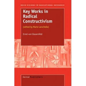 Key Works in Radical Constructivism