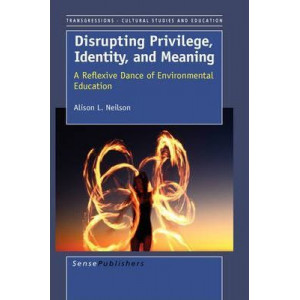 Disrupting Privilige, Identity, and Meaning