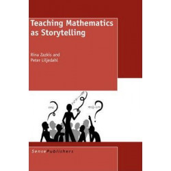 Teaching Mathematics as Storytelling