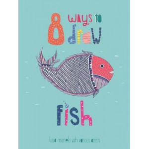 8 Ways to draw a Fish - PB