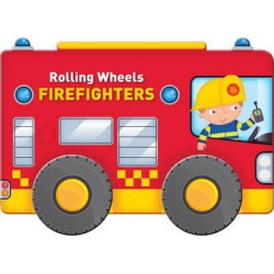 Rolling Wheels: Firefighters