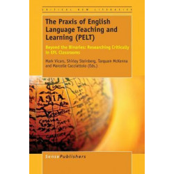 The Praxis of English Language Teaching and Learning (PELT)