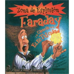 Faraday y La Ciencia de La Electricidad / Faraday and the Science of Electricity