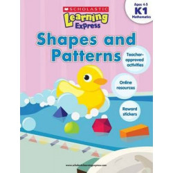 Learning Express: Shapes and Patterns Level K1