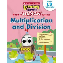 Learning Express NAPLAN: Multiplication and Division L3