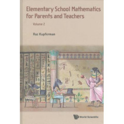 Elementary School Mathematics For Parents And Teachers - Volume 2