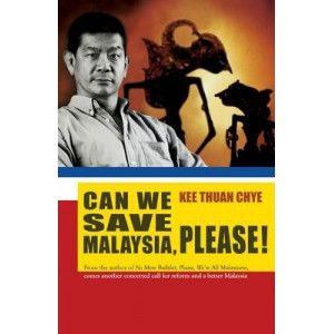 Can We Save Malaysia, Please?