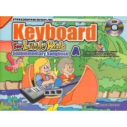 Progressive Keyboard for Little Kids Supplementary Songbook A