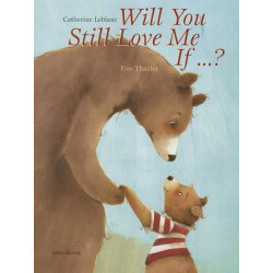 Will You Still Love Me, If...?