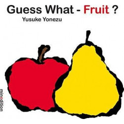 Guess What?--Fruit