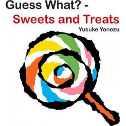 Guess What?--Sweets and Treats
