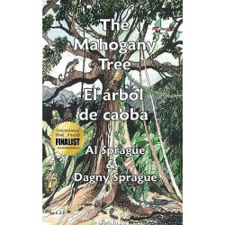 The Mahogany Tree * El Arbol de Caoba